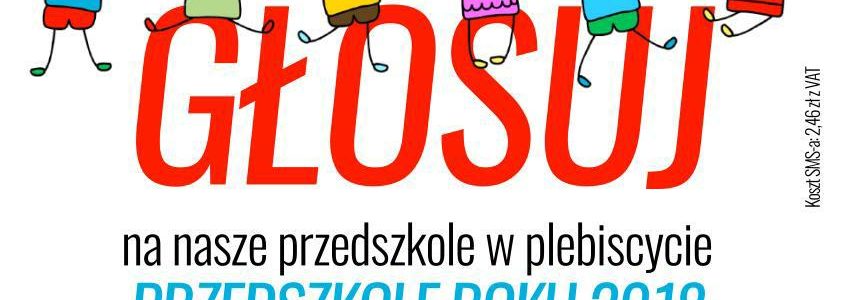 Plebiscyt Przedszkole Roku 2018