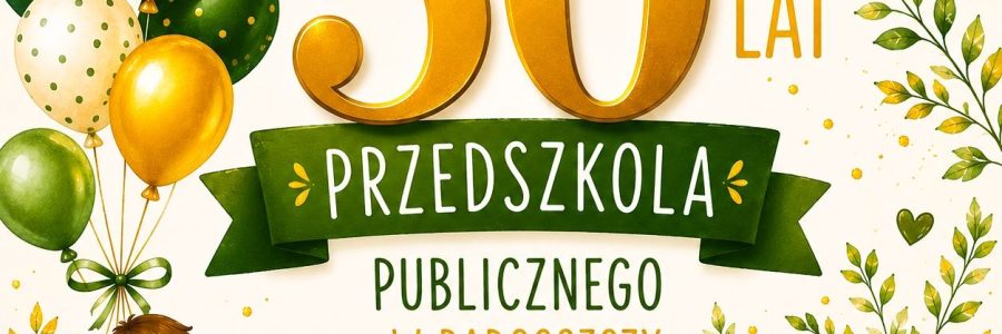50 LAT PRZEDSZKOLA