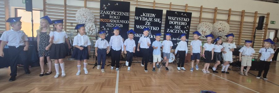Zakończenie roku przedszkolnego 2025/2026